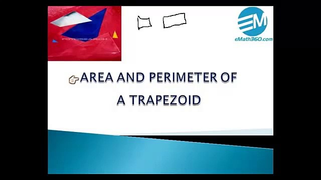 eMath360- Area and Perimeter of Trapezoid