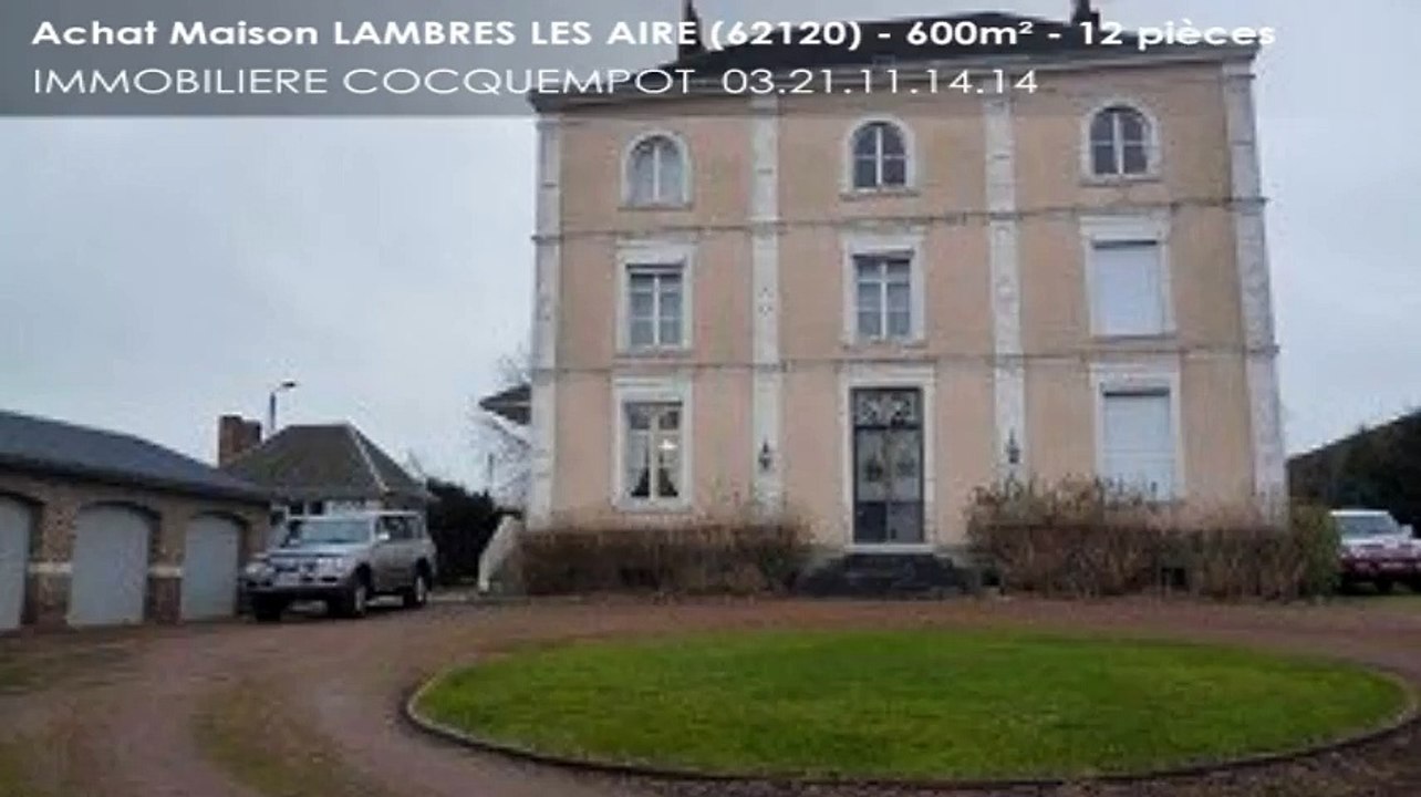A vendre - LAMBRES LES AIRE (62120) - 12 pièces - 600m²