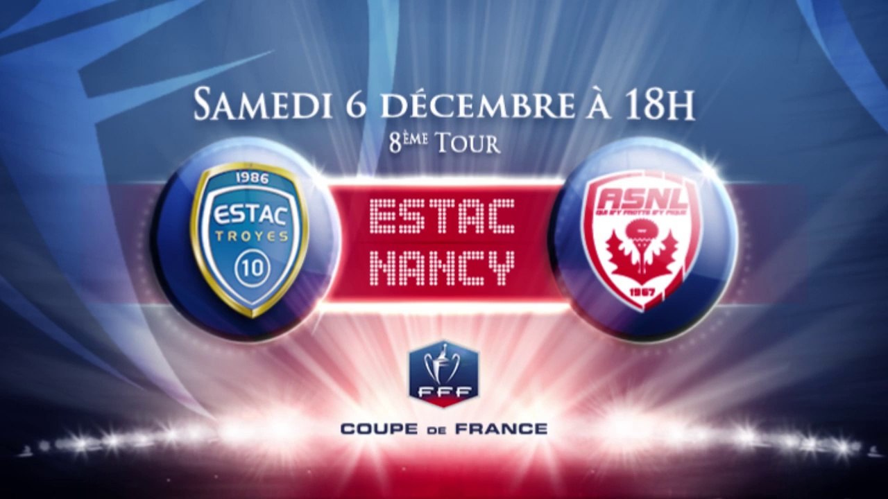 ESTAC-NANCY... L'affiche du 8e tour de Coupe de France
