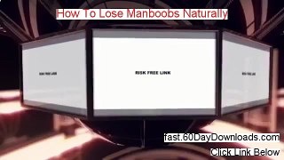 How To Lose Manboobs Naturally 2.0 Review, Does It Work (+ download link)