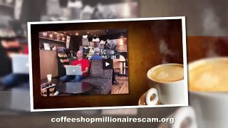 Coffee Shop Millionaire - My Real Coffee Shop Millionaire Review Updated!