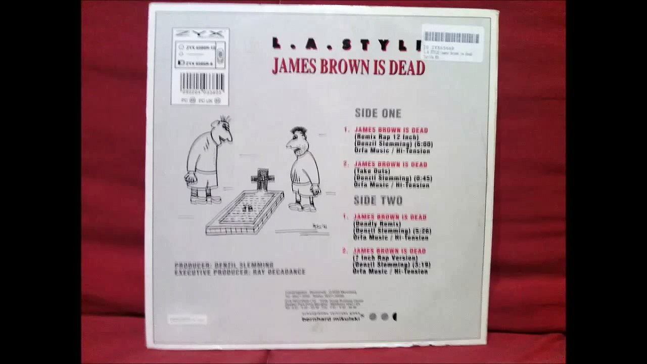 L.A. Style - James Brown Is Dead (A1) (Remix Rap 12 Inch) (1991)