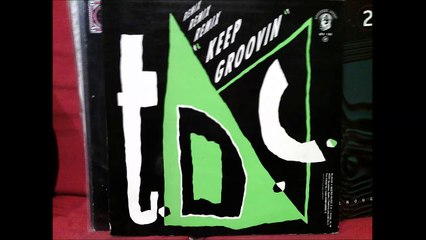 T.D.C. - Keep Groovin (A1) (Original Mix) (1991)