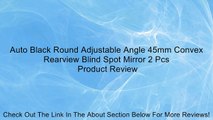 Auto Black Round Adjustable Angle 45mm Convex Rearview Blind Spot Mirror 2 Pcs Review