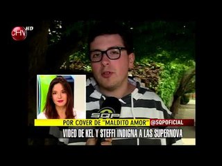 Las Supernova indignadas por el cover de Steffi y Kel - SQP