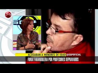 Furia farandulera tras reportaje del Tío Emilio que muestra a profesores depravados - SQP
