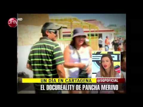 El día de Pancha Merino en Cartagena - SQP- Chilevisión