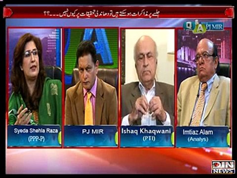 Q&A with Pj Mir (Jalsay per Muzakrat ho saktay he To Dhandhli tahqiqat per kyu nhe..) 01 December 2014