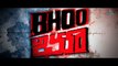 Bhoo Horror Movie : Latest Teaser : Supriya Aysola, DhanaRaj : Latest Telugu Horror Movie 2014