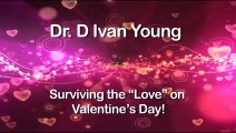 D Ivan Young And Coping with Hurt and Loneliness on Valentine's Day