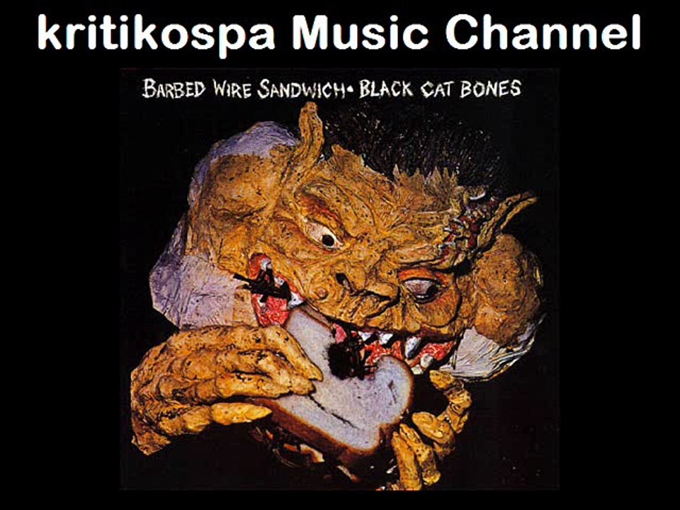Black Cat Bones - Barbed Wire Sandwich (1969) Full Album