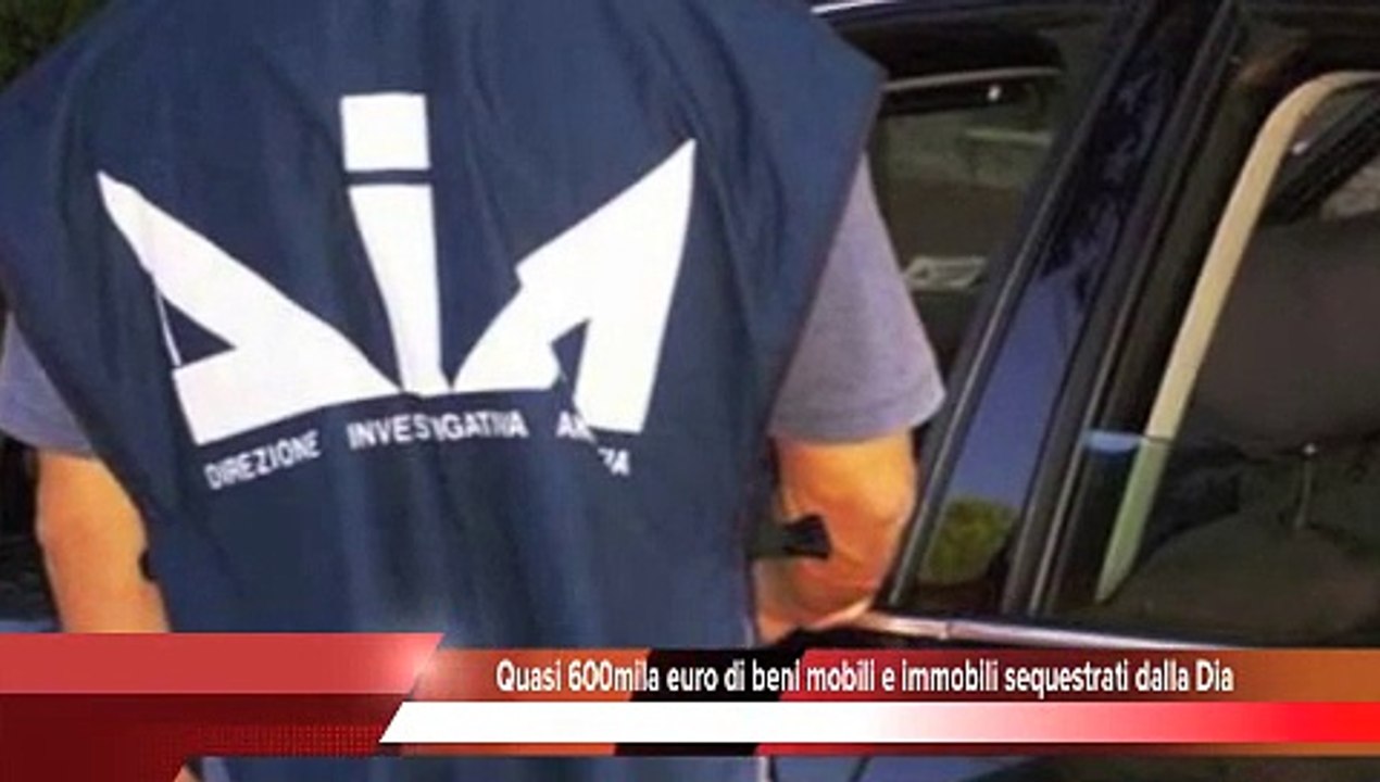 Cronaca - Quasi 600mila euro di beni mobili e immobili sequestrati dalla Dia