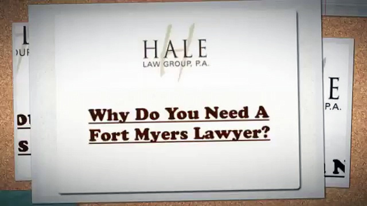 Why Do You Need A Fort Myers Lawyer?