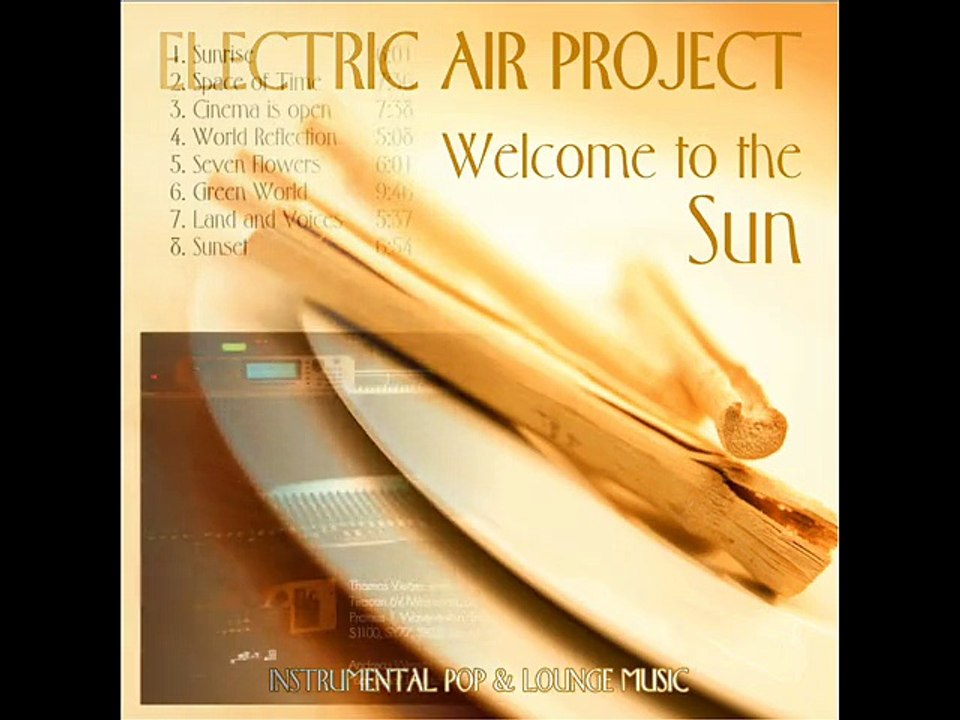 Electric Air Project - Space Of Time (from Welcome To The Sun)