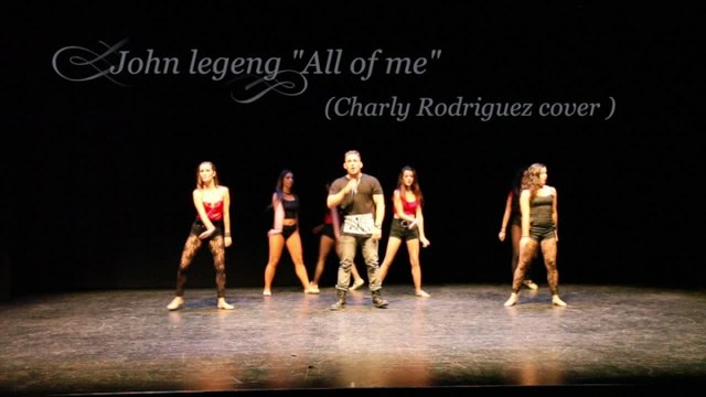 John Legend - All of me (Charly Rodríguez cover)