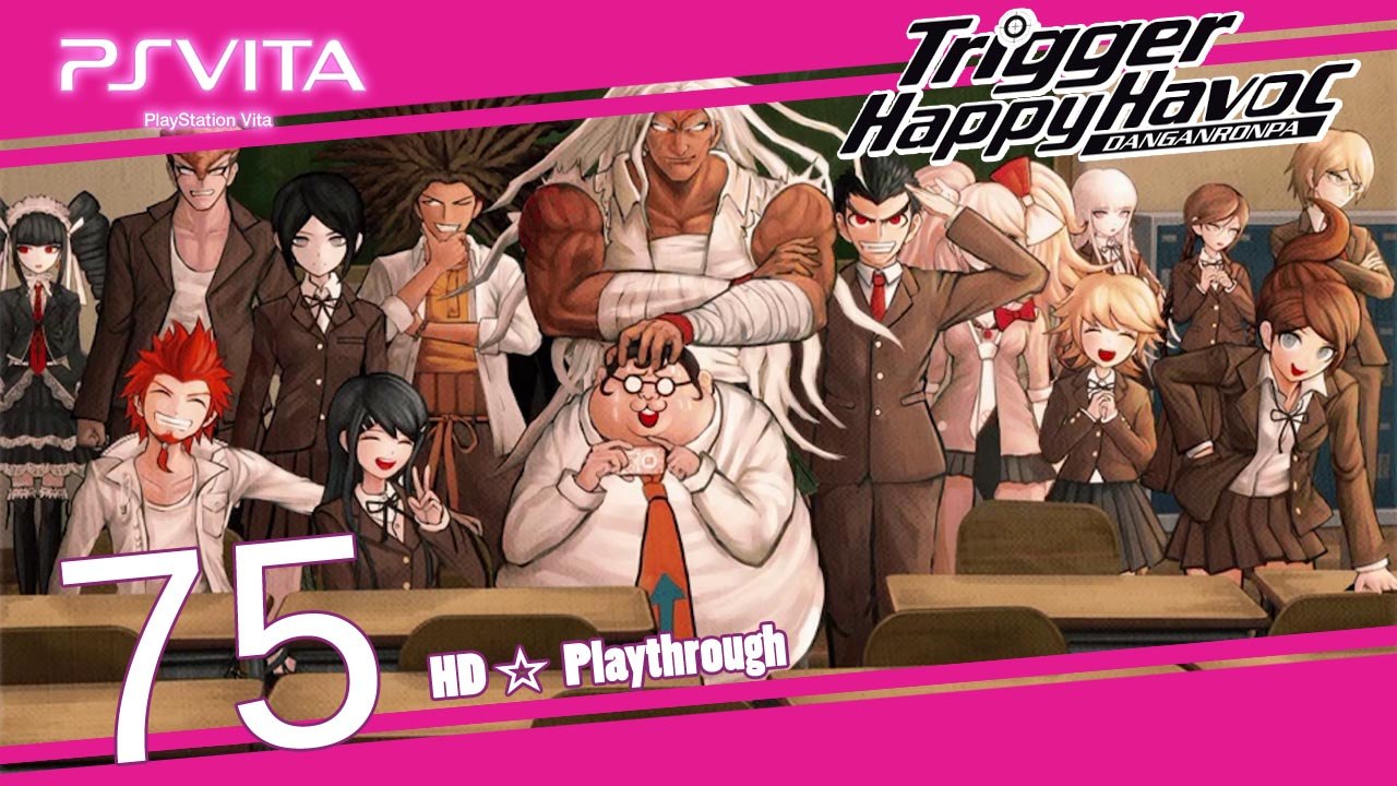 Danganronpa Trigger Happy Havoc (PSV) - Pt.75 【Chapter 6 ： Ultimate Pain Ultimate Suffering Ultimate Despair Ultimate Execution Ultimate Death - Class Trial】