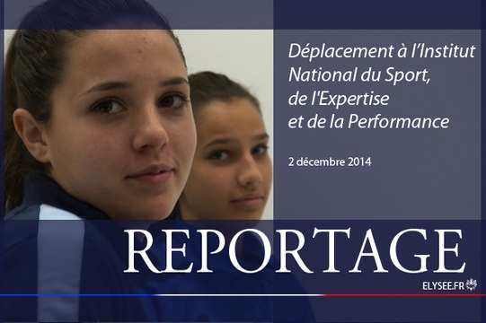[REPORTAGE] Institut national du sport, de l'expertise et de la performance