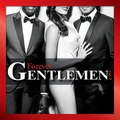 Forever Gentlemen - Forever Gentlemen Vol. 2 (Edition Collector) ♫ 320 kbps ♫