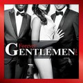 Forever Gentlemen - Forever Gentlemen Vol. 2 (Edition Collector) ♫ Leaked Album ♫