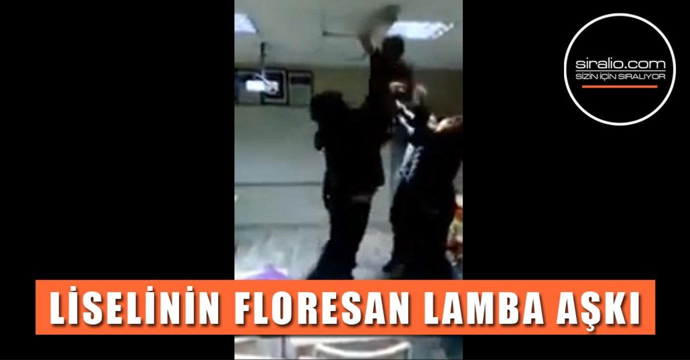 LİSELİ FLORESAN LAMBAYI KAFASINA KOYMUŞ Bİ KERE