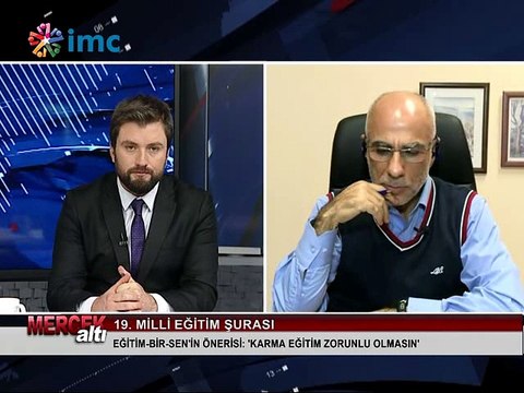 Mercek Altı - 19. Milli Eğitim Şurası (02 Aralık 2014)