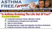Asthma Free Forever - How to Cure Asthma Easily Naturally and Forever