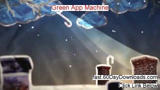 Green App Machine Download eBook No Risk - Go Here Before Accessing