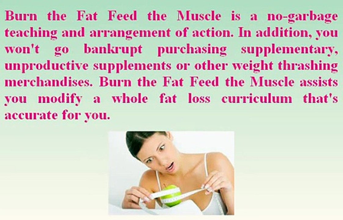 Burn The Fat, Feed the Muscle