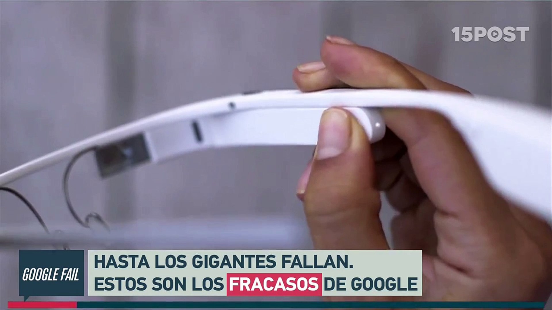 ⁣Google+ y Google Glasses: Los fracasos de Google - 15POST
