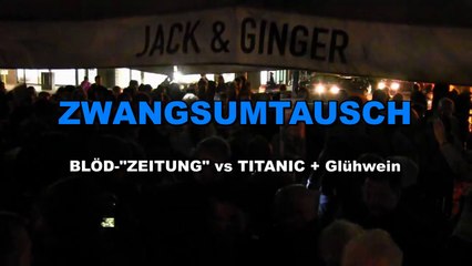 Die PARTEI Berlin: Zwangsumtausch "Blod" (Bild) vs. Titanic