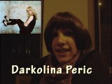 Darkolina Peric - Video - (11.9.2013) * Interwiew