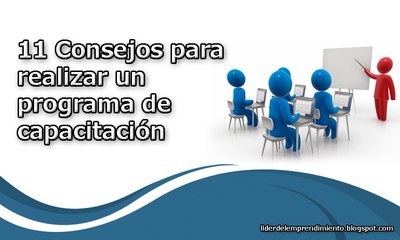 11 Consejos para realizar un programa de capacitación