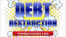 Hypnotic Debt Destruction - Eliminate All Debt - Clean Credit Score - 256 Voices - Subliminal Programming