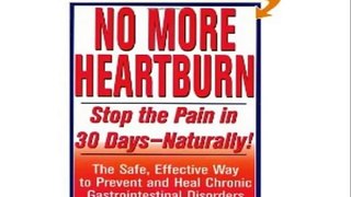 Heartburn No More;heart burn remedies