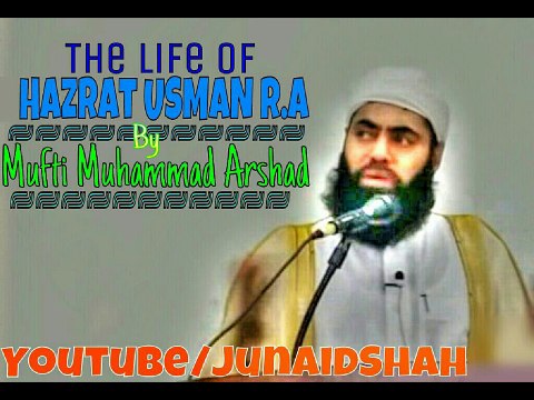 The Life of Hazrat Usman (R.A) By Mufti Muhammad Arshad In Kowloon Masjid Hong Kong 07/11/2014