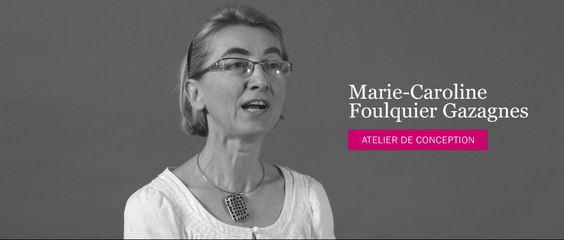 Design d'Espace - Entretien avec Marie-Caroline Foulquier Gazagnes - Atelier de conception