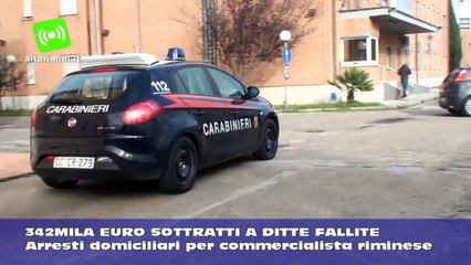 342mila euro sottratti a ditte fallite, arresti domiciliari per commercialista riminese