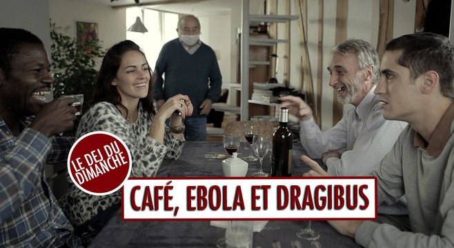 Café, Ebola et Dragibus - Le Déj Du Dimanche