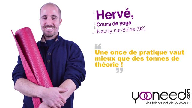 Cours de Yoga à Neuilly sur seine (92200 _ Hauts de seine) avec Hervé - Yooneed