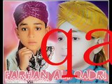 Farhan Ali Qadri Famous Naat Data Meray Data