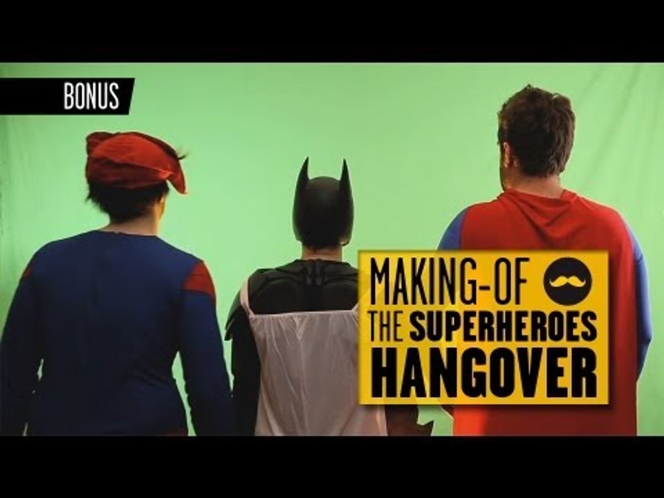 BONUS - The Superheroes Hangover - Making-of