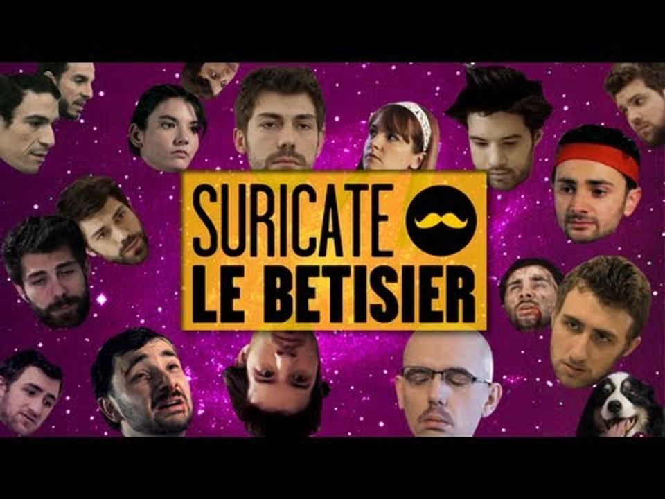 SURICATE - Bêtisier Saison 1