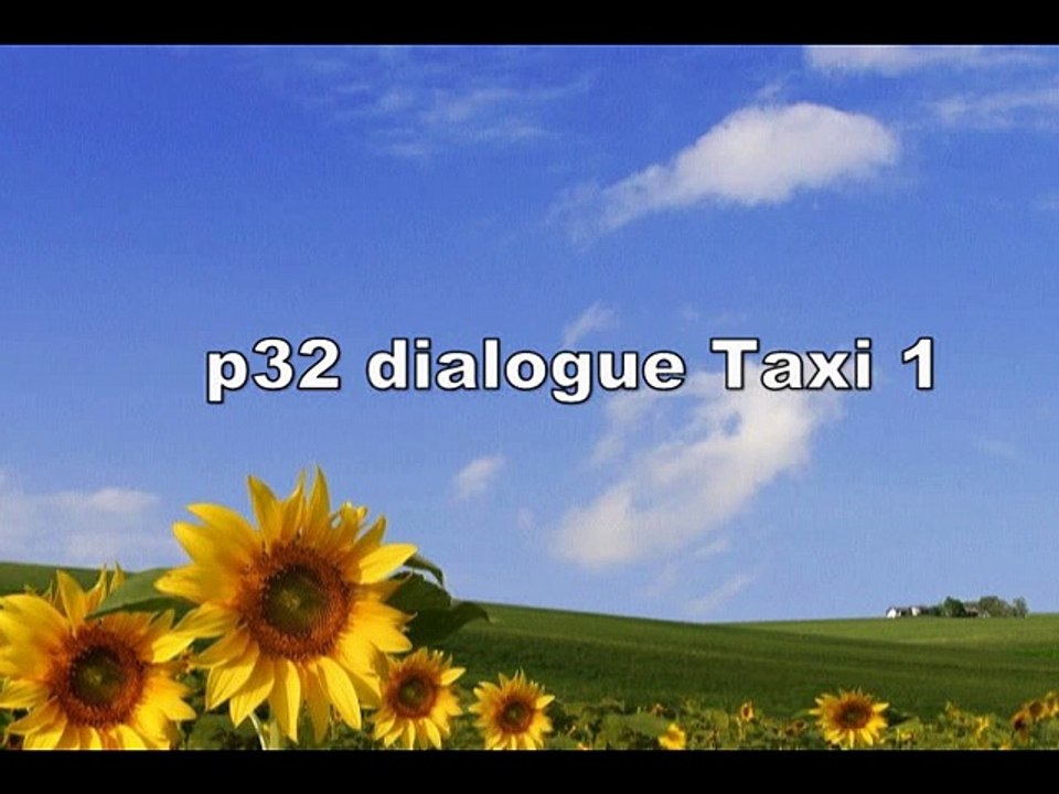 p32 dialogue Taxi 1