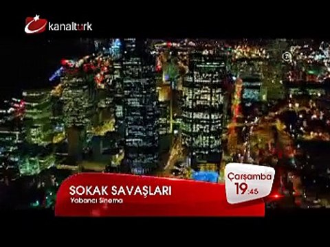 SOKAK SAVAŞLARI 3 Aralık Çarşamba akşamı saat 19.45'te Kanaltürk Sinema Kuşağında!