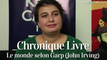 « Le monde selon Garp » (John Irving) - Chronique Livre #8