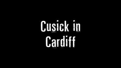 The Chase - Cusick in Cardiff