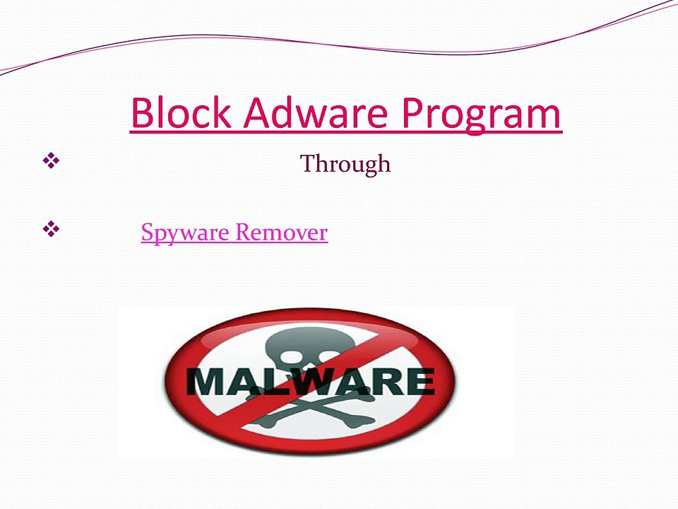 Blocks_Adware_Program_Through_Spyware_Remover