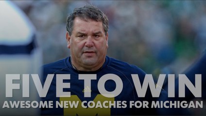 Five to Win: Awesome new coaches for Michigan