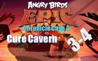 Angry Birds Epic - Chronicle Cave 4 - Cure Cavern 3 and 4 - Gameplay Walkthrough