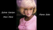 Sylvie Vartan - Mon Père - Piano Solo (Adaptation Pascal Mencarelli)